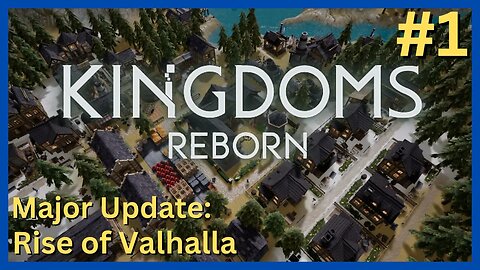 Kingdoms Reborn #1 | Rise of Valhalla - New Major Update!