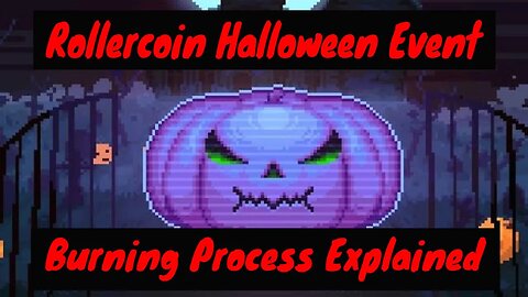 Rollercoin Update , Halloween Event And Burning Process Discussed.