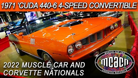 1971 Plymouth 'Cuda 440 4-Speed Convertible Muscle Car and Corvette Nationals 2022 MCACN