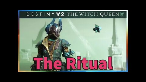The Witch Queen: The Ritual | Part 7 | Destiny 2