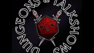Dungeons & Talkshows Live: Episode 22