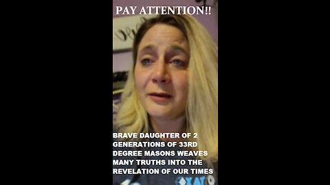 BRAVE DAUGHTER OF 2 GENERATIONS OF ABUSIVE 33RD DEGREE FREEMASONS RAINS DOWN TRUTH ON OUR PLIGHT!!