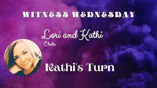 Kathi's Testimony