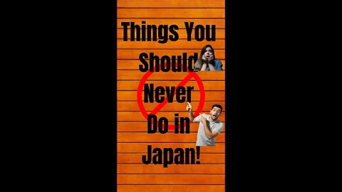 Things you should never do in JAPAN #shorts