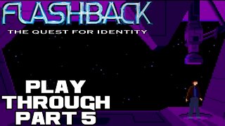 🎮👾🕹 Flashback: The Quest for Identity - Part 5 - Sega Genesis Playthrough 🕹👾🎮 😎Benjamillion