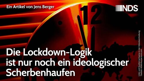 Die Lockdown-Logik ist nur noch ein ideologischer Scherbenhaufen | Jens Berger | NDS-Podcast