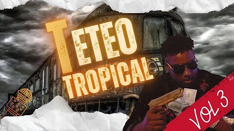 Teteo Tropical Vol 3