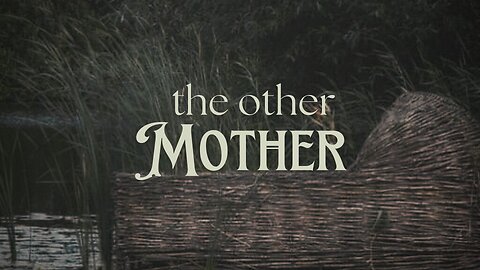 The Other Mother | Life Chapel | David Goss | 5.12.24