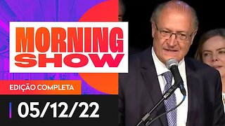 NOVO GOVERNO: SEMANA DECISIVA EM BRASÍLIA - MORNING SHOW - 05/12/22