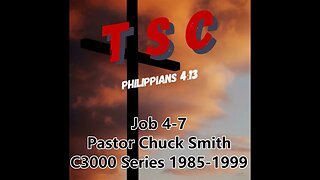 002 Job 4-7 | Pastor Chuck Smith | 1985-1999 C3000 Series