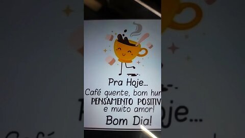 PARA HOJE UM BOM DIA