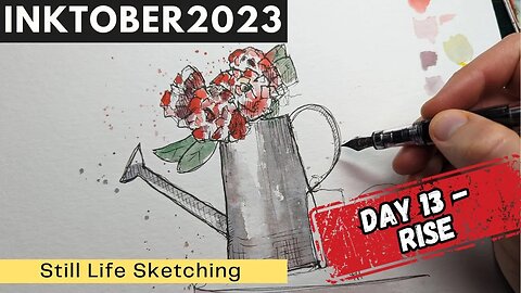 How to Draw a Simple Still Life - Ink and Watercolours - Inktober 2023 Day 13 Rise