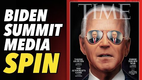 Biden media puppets busy spinning Putin summit narrative
