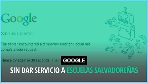 Google no funciona en escuelas de El Salvador pese a pacto con Nayib Bukele
