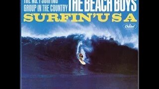 Beach Boys "Surfin USA"