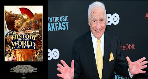A History of the World Sequel by 95 Year old Mel Brooks - Woke Comedy Will Ruin It