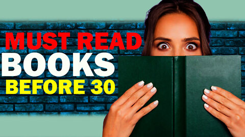 Must Read Books Before 30