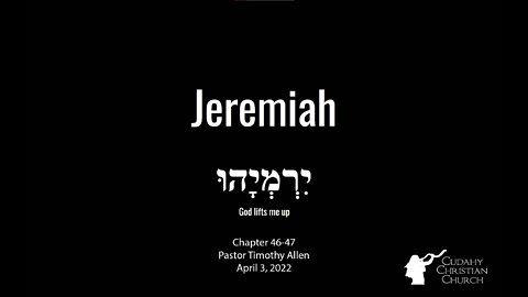 Jeremiah 46-47