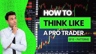 TOP PATTERNS TO USE WHEN TRADING - TRADING LIKE A PRO EP 6