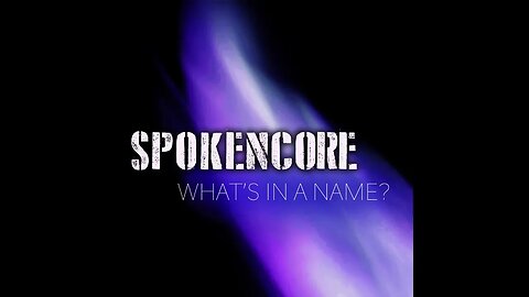'What's in a name' audio by SpokenCore