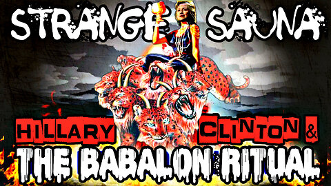 Hillary Clinton & The Babalon Ritual (From the Vault)