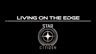 Star Citizen | CitizenCon 2953 | Day 2 | Living On The Edge