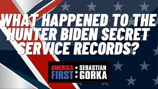 Sebastian Gorka FULL SHOW: What happened to the Hunter Biden Secret Service records?