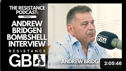 Andrew Bridgen: Parliament Insider's "whistleblower" Interview - Globalists War On Populations