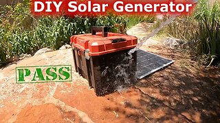 DIY Solar Generator Water Resistant Test