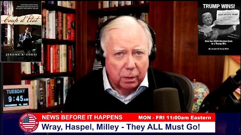 Dr Corsi NEWS 12-15-20: Wray, Haspel, Milley - They ALL Must Go!