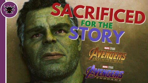 A SACRIFICE for the STORY | Avengers: Infinity War and Endgame | HULK Character Analysis