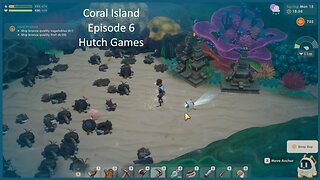 Coral Island Episode 6
