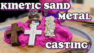 Kinetic Sand Metal Casting - Making Metal Replicas of Easter Candy