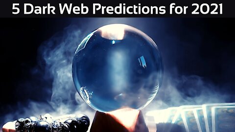 5 Dark Web & ID Theft Predictions For 2021