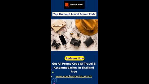 Top Thailand Travel Promo code in 2022 ส่วนลด Travel