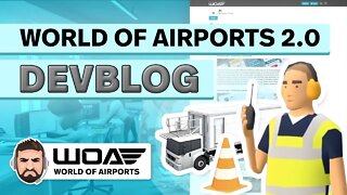 Where is World of Airport 2.0?! More information from Dev Blog 1, 2, and 3!