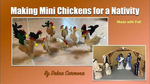 Making Mini Chickens for Nativity