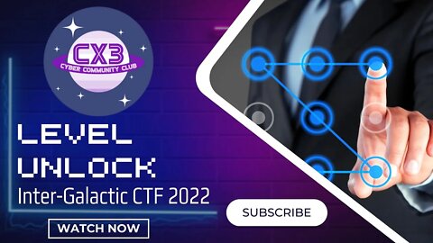 Inter-Galactic CTF 2022: All Level Unlock Challenges (Intermediate Unlocker & Advanced+ Unlocker)