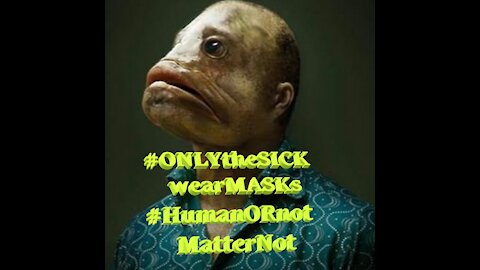 FFTofD [E 021] #ONLYtheSICKwearTheMASK and ARE YOU STILL A SICKOO?..