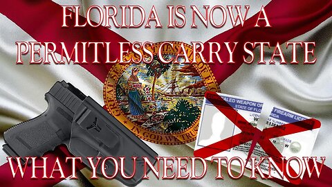 Florida Is Now A Permitless Carry State: What You Need To Know