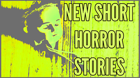 New Short Horror Stories