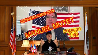 CONVERSANDO CON MANUEL MULET - 01.21 - 7 PM