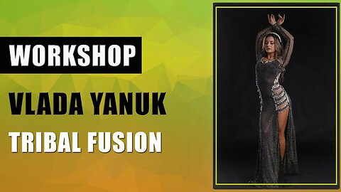 Vlada Yanuk-Tribal Fusion