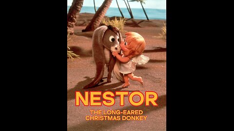 "Nestor, the Long-Eared Christmas Donkey"