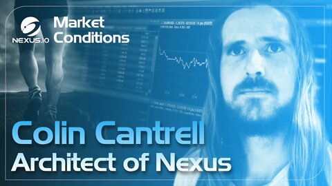 Market Conditions - Architect of Nexus Ep.3. #NXS #WEB3 #Nexus #BTC #ETH
