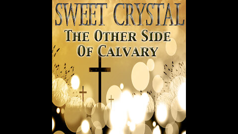 "The Other Side Of Calvary" Lyric Video