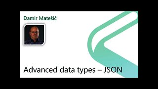 2021 Data.SQL.Saturday.LA presents: Advanced data types – JSON