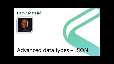 2021 Data.SQL.Saturday.LA presents: Advanced data types – JSON