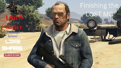 GTA 5 Trevor Finishing The LOST MC and Shifting to Los Santos to visit Michael