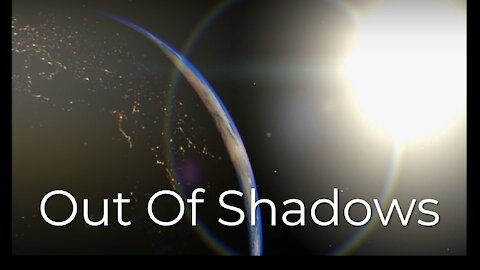 Out Of Shadows -